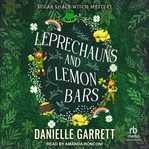 Leprechauns and Lemon Bars : Sugar Shack Witch Mysteries cover image cdn
