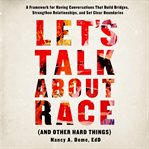 Let's Talk About Race (and Other Hard Things) cover image cdn