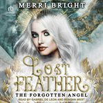 Lost Feather : Forgotten Angel cover image cdn