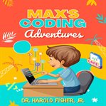 Max's Coding Adventures cover image cdn