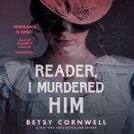 Reader, I Murdered Him cover image cdn