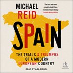 Spain : The Trials and Triumphs of a Modern European Country cover image cdn