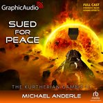 Sued for peace [dramatized adaptation] : The Kurtherian Gambit 11 cover image cdn