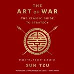 The art of war: the classic guide to strategy : the classic guide to strategy cover image cdn