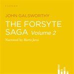 The Forsyte Saga, Volume 2 : In Chancery cover image cdn