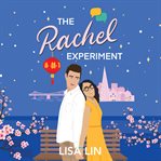 The Rachel Experiment : From Sunset Park, With Love cover image cdn