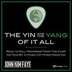 The Yin and the Yang of It All cover image cdn