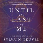 Until the Last of Me : Take Them to the Stars cover image cdn