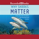 Why Sharks Matter cover image cdn