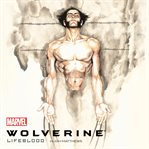 Wolverine : Lifeblood cover image cdn