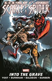 Scarlet Spider : Into the Grave cover image cdn