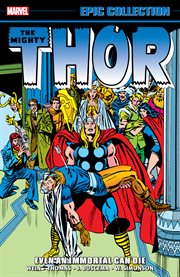 Thor Epic Collection: Even an Immortal Can Die : Even an Immortal Can Die cover image cdn