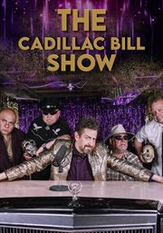 Cadillac bill show - season 4 : Cadillac Bill Show cover image cdn
