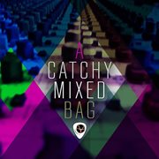 A Catchy Mixed Bag cover image cdn