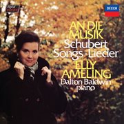 An die Musik - Schubert: Lieder [Elly Ameling – The Philips Recitals, Vol. 11] : Schubert Lieder [Elly Ameling – The Philips Recitals, Vol. 11] cover image cdn
