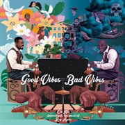 Good vibes / bad vibes cover image cdn