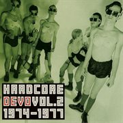 Hardcore Devo, Vol. 2 [Vol. 2 1974-1977] : 1977] cover image cdn
