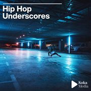 Hip Hop Underscores cover image cdn