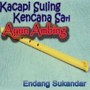 Kacapi Suling Kencana Sari Ayun Ambing cover image cdn
