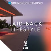 Laid-Back Lifestyle : Back Lifestyle cover image cdn