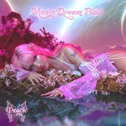 Manic Dream Pixie cover image cdn