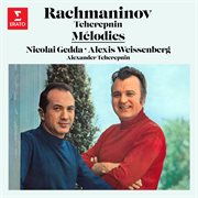 Rachmaninov & Tcherepnin: Mélodies : Mélodies cover image cdn