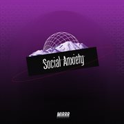 Social Anxiety cover image cdn