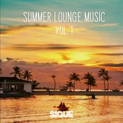 Summer Lounge Music, Vol. 1. Vol. 1 cover image cdn