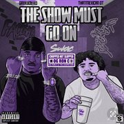 The Show Must Go On [ChopNotSlop Remix] cover image cdn