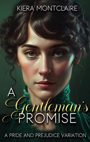A Gentleman's Promise: A Pride and Prejudice Variation : A Pride and Prejudice Variation cover image cdn