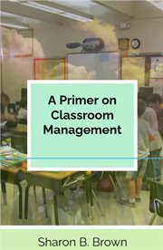 A Primer on Classroom Management cover image cdn