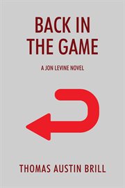 Back in the Game : Jon Levine cover image cdn