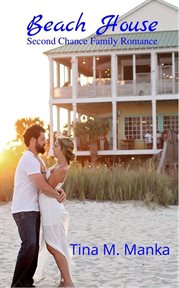 Beach House Second Chance Family Romance cover image cdn