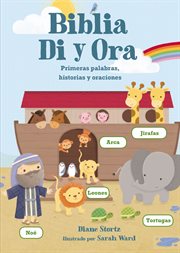 Biblia di y ora : primeras palabras, historias y oraciones cover image cdn