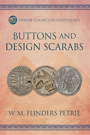 Buttons and Design Scarabs : Oxbow Classics in Egyptology cover image cdn