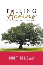 Falling Acorns : Christian Novel cover image cdn