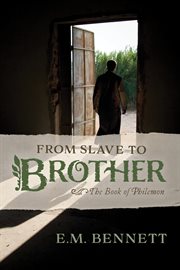 From Slave to Brother : The Book of Philemon cover image cdn