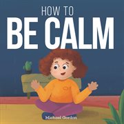 How to be calm cover image cdn