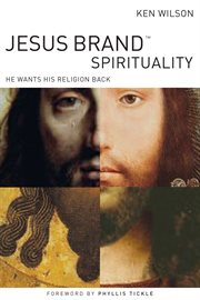 Jesus Brand Spirituality : He Wants His Religion Back cover image cdn