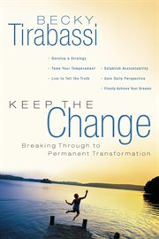Keep the change : a radical approach to permanent transformation cover image cdn
