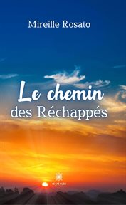 Le chemin des Réchappés cover image cdn