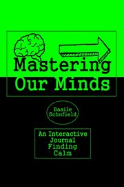 Mastering our mind's : Finding Calm cover image cdn