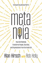 Metanoia : How God Radically Transforms People, Churches, and Organizations From the Inside Out cover image cdn