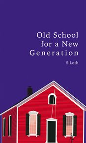 Old school for a new generation cover image cdn