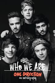 One Direction: Who We Are: Our Official Autobiography : Who We Are cover image cdn