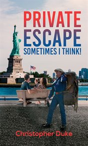 Private Escape: Sometimes I Think! : Sometimes I Think! cover image cdn
