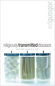 Religiously Transmitted Diseases : Finding A Cure When Faith Doesn't Feel Right cover image cdn