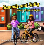 Sammie and Sally Move Around Town cover image cdn