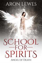 School for spirits : angel of death cover image cdn