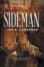 Sideman : A Story about the Invisible Heroes of the Music Business cover image cdn